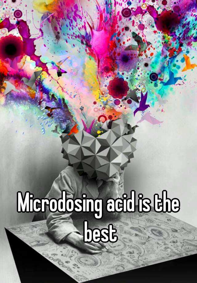 Microdosing goes mainstream!