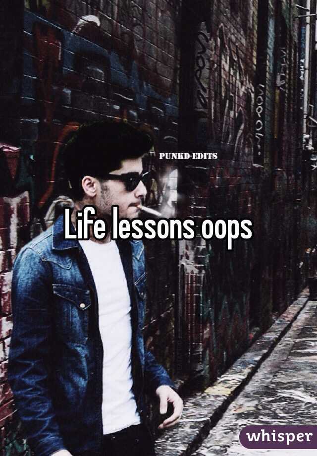 Life lessons oops