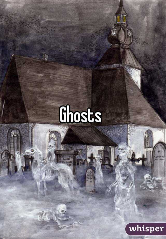 Ghosts 