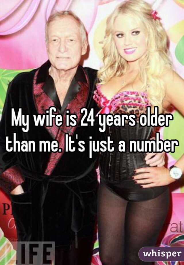 My wife is 24 years older than me. It's just a number