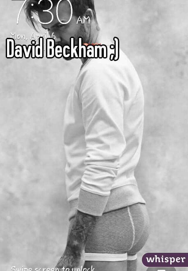 David Beckham ;)