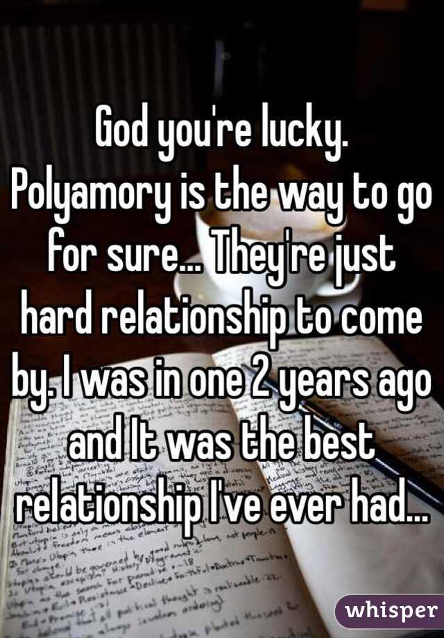 God you're lucky. Polyamory is the way to go for sure... They're just hard relationship to come by. I was in one 2 years ago and It was the best relationship I've ever had... 
