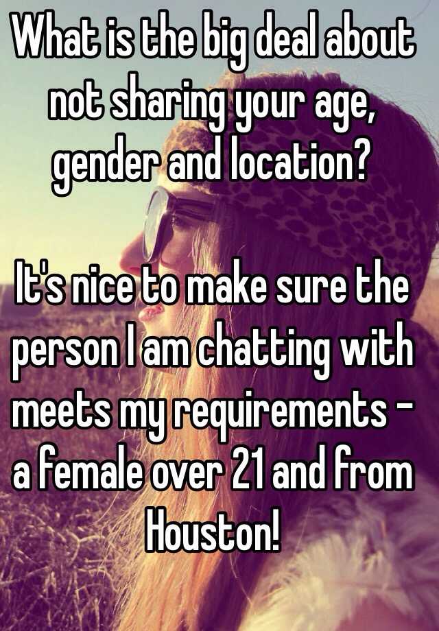 what-is-the-big-deal-about-not-sharing-your-age-gender-and-location