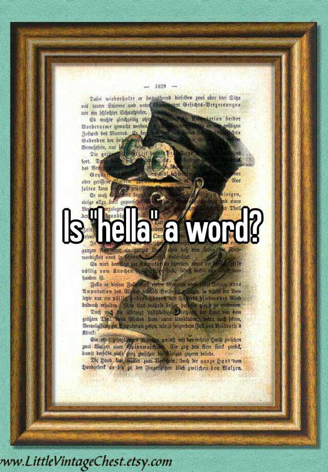 is-hella-a-word