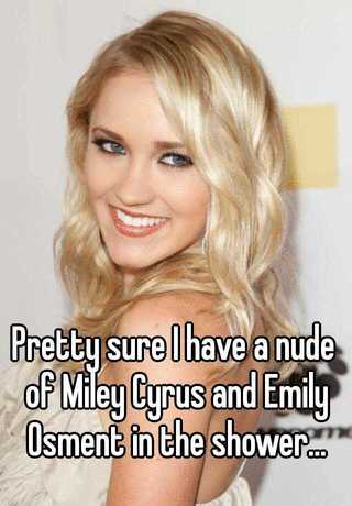 320px x 460px - Pretty sure I have a nude of Miley Cyrus and Emily Osment in the shower...