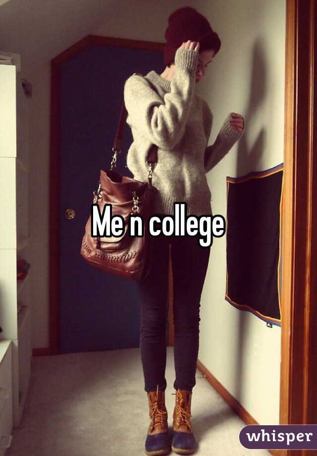 Me n college