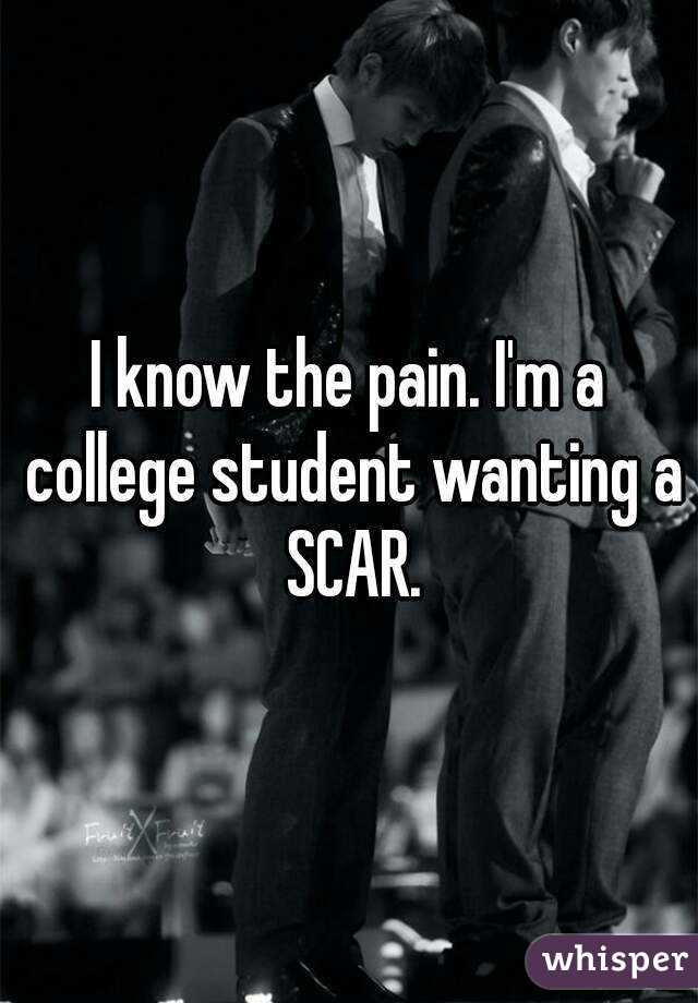 I know the pain. I'm a college student wanting a SCAR.
