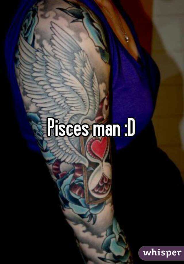 Pisces man :D