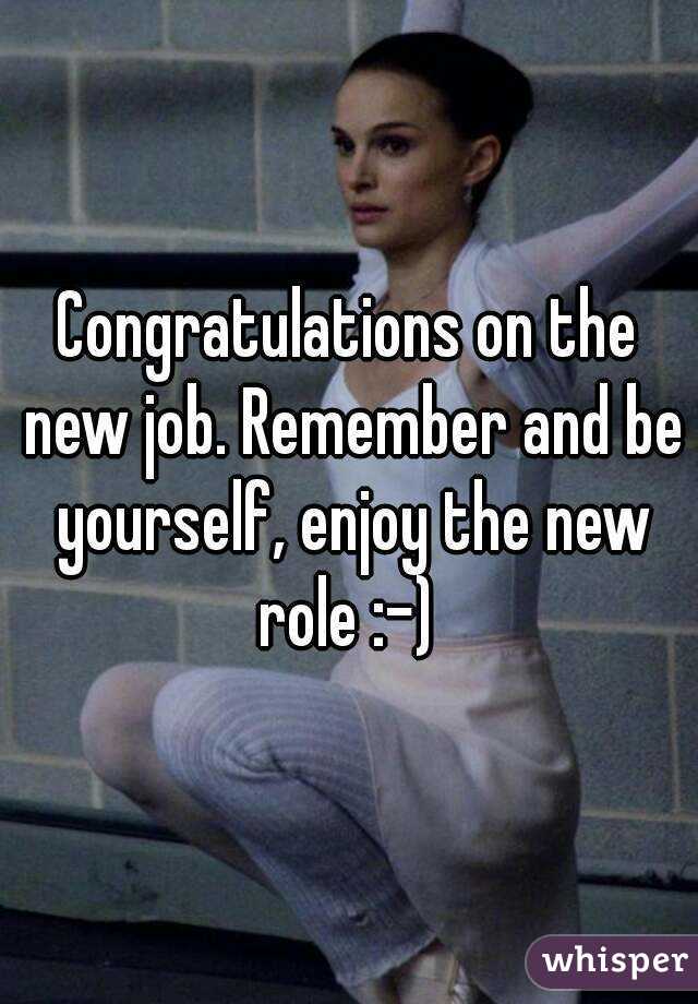 Congratulations on the new job. Remember and be yourself, enjoy the new role :-) 