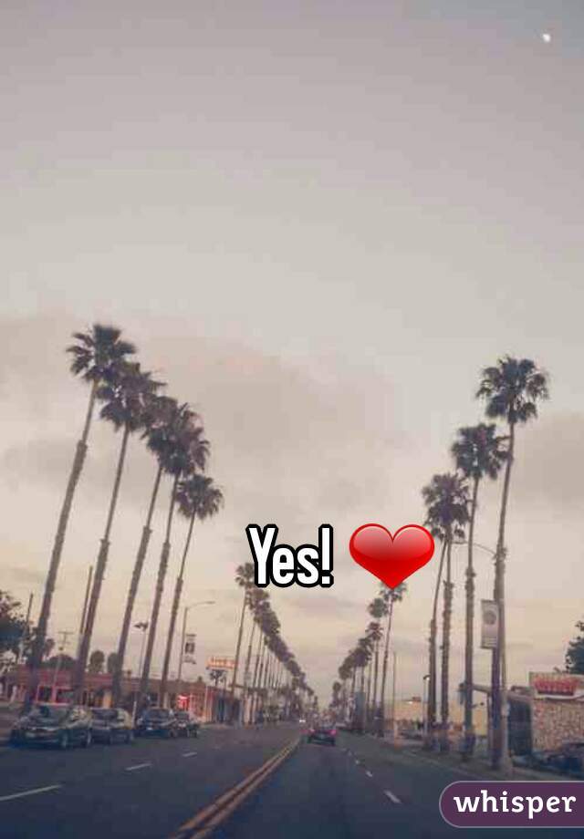 Yes! ❤