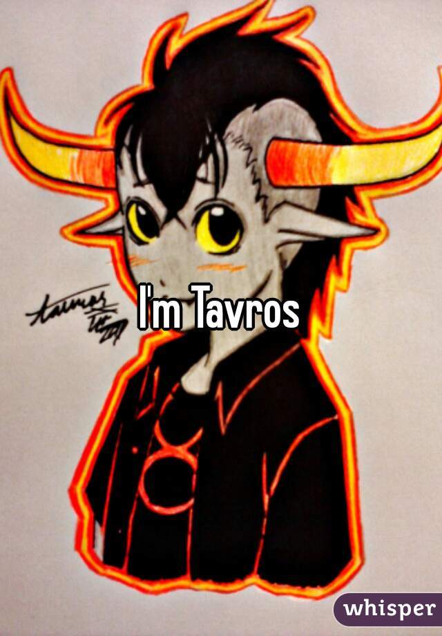 I'm Tavros