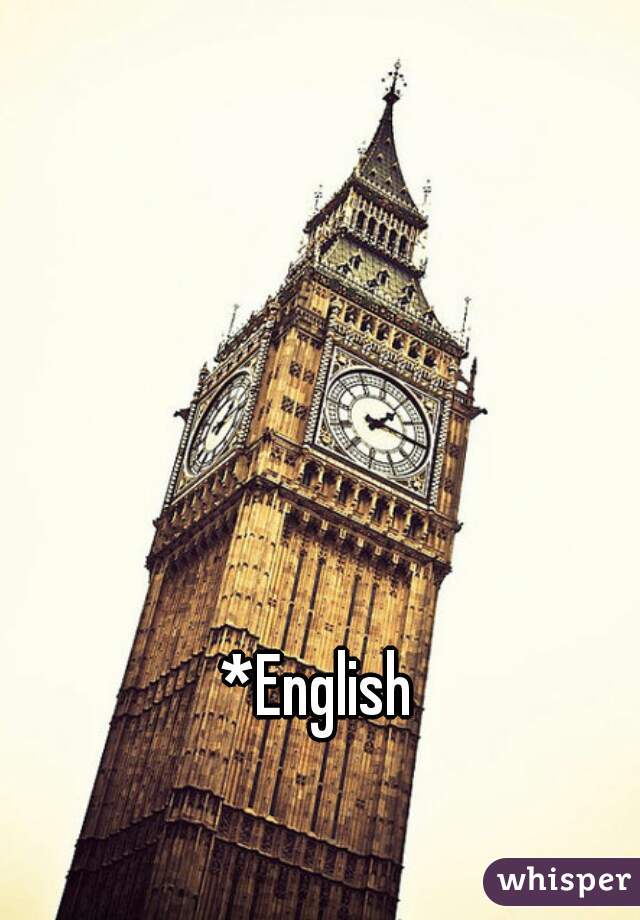 *English