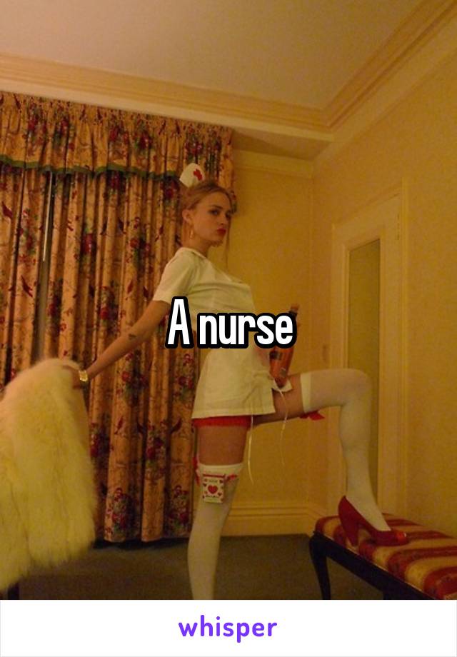 A nurse