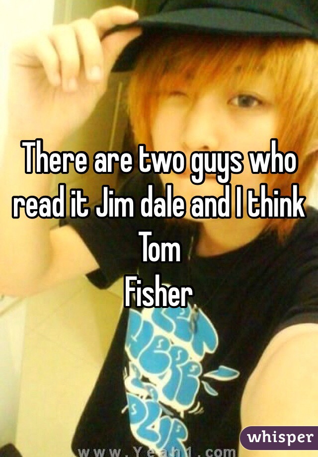 There are two guys who read it Jim dale and I think Tom
Fisher 