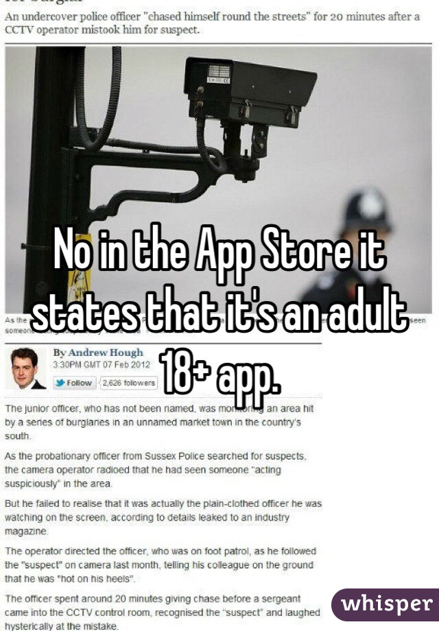No in the App Store it states that it's an adult 18+ app. 