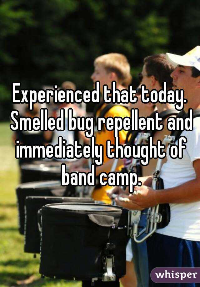 Experienced that today. Smelled bug repellent and immediately thought of band camp.