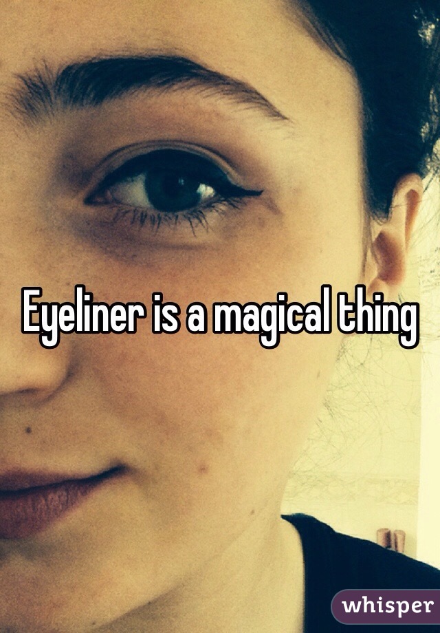 Eyeliner is a magical thing