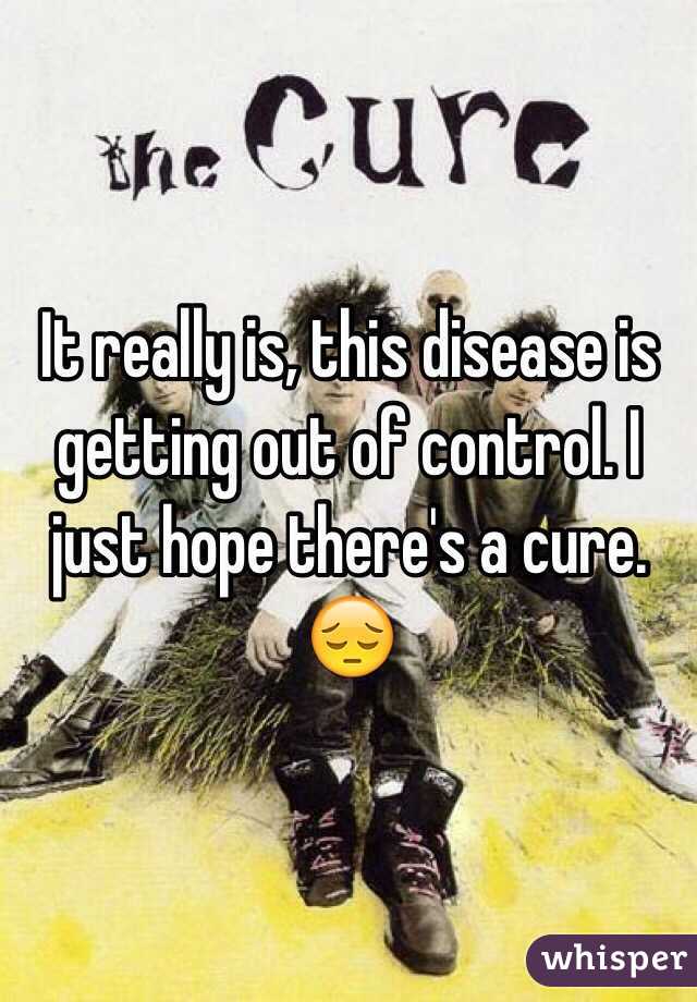 It really is, this disease is getting out of control. I just hope there's a cure. 😔