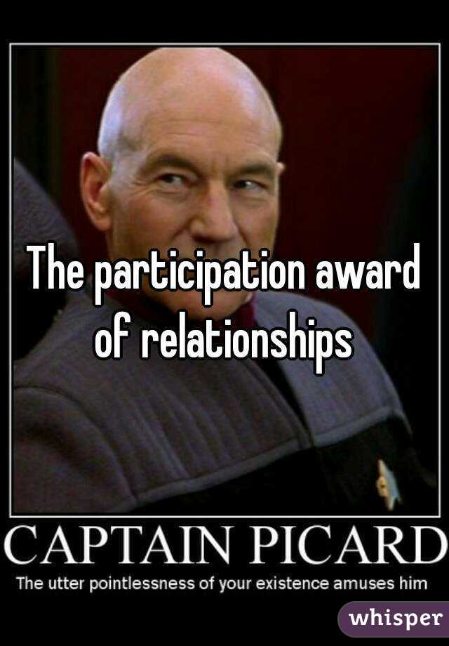 The participation award of relationships 