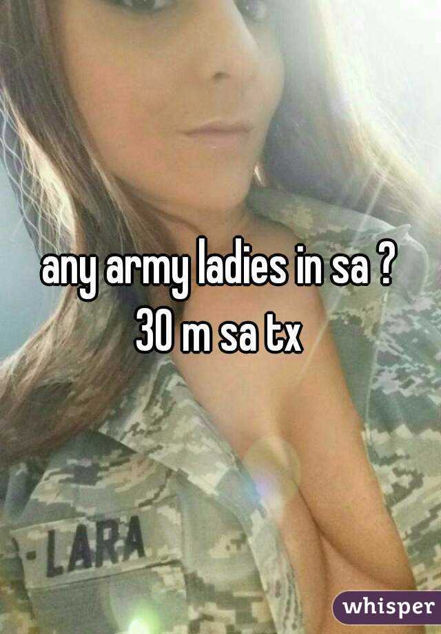 any army ladies in sa ? 30 m sa tx - 05137366858117745431690ea128072b9c013c-wm