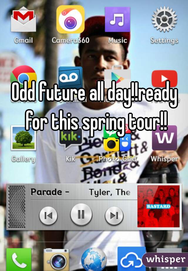 Odd future all day!!ready for this spring tour!!