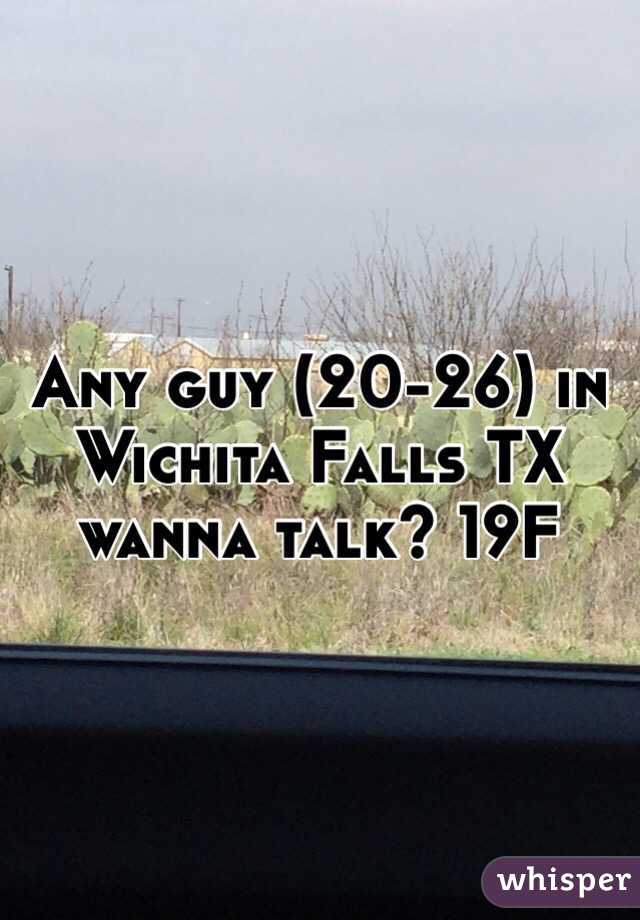 Any guy (20-26) in Wichita Falls TX wanna talk? 19F