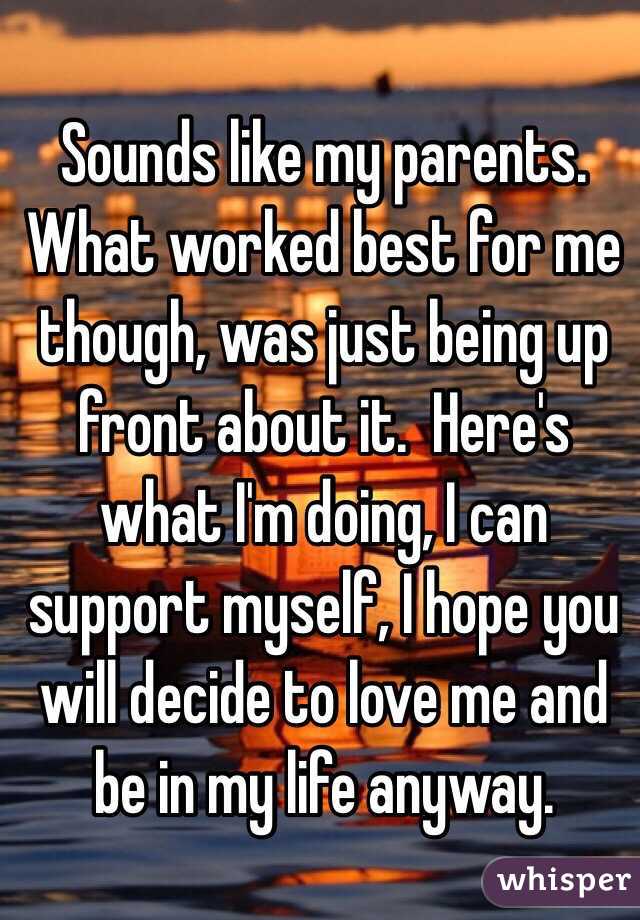 Sounds like my parents.  What worked best for me though, was just being up front about it.  Here's what I'm doing, I can support myself, I hope you will decide to love me and be in my life anyway. 