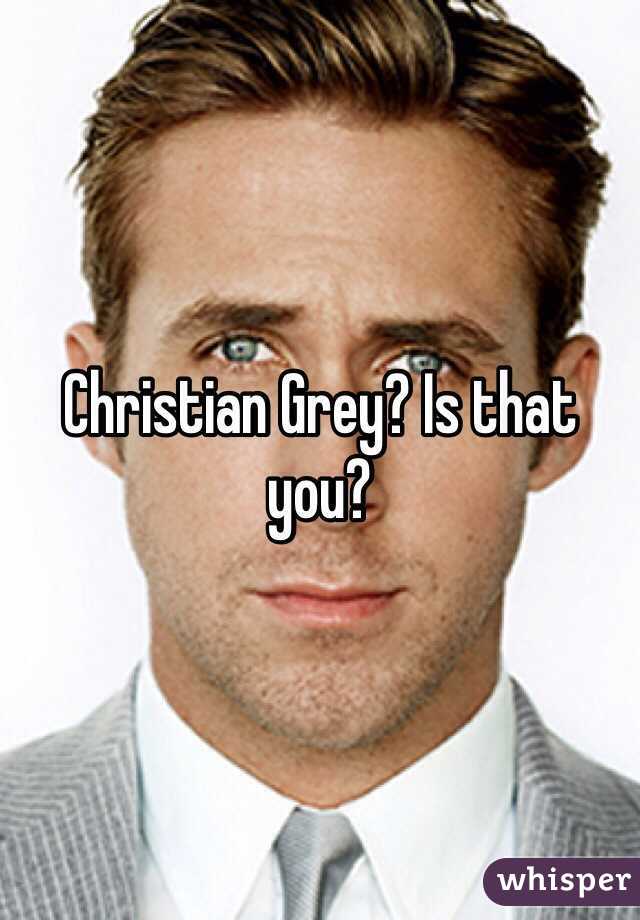 Christian Grey? Is that you?