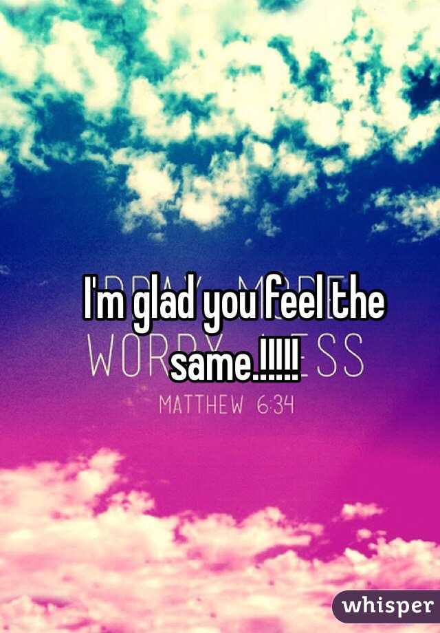 I'm glad you feel the same.!!!!! 