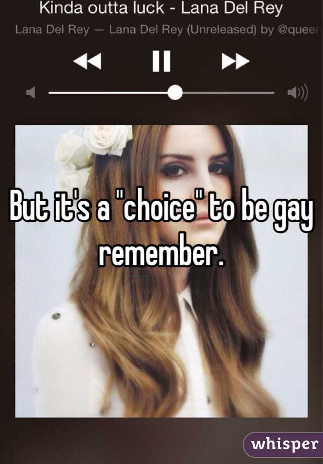 But it's a "choice" to be gay remember. 