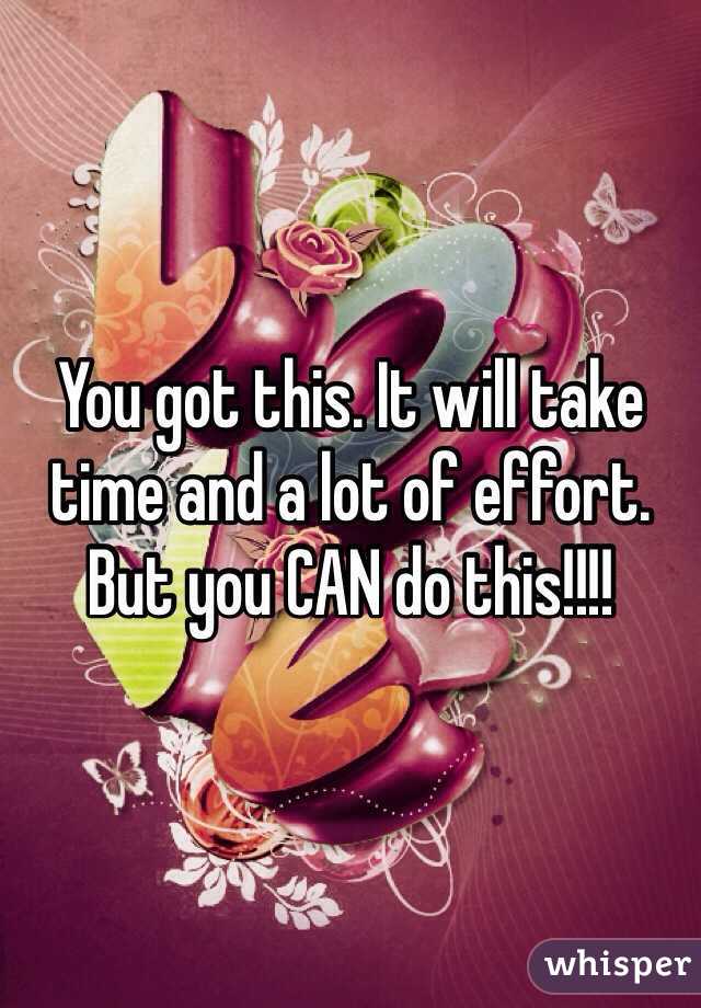 You got this. It will take time and a lot of effort. But you CAN do this!!!!