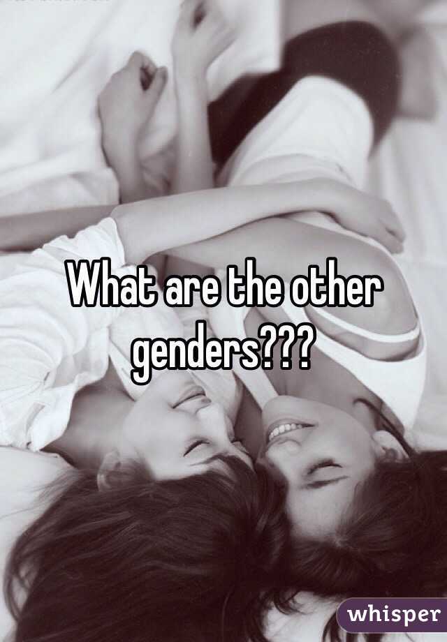 What are the other genders???