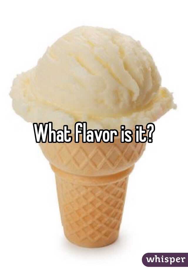 What flavor is it?