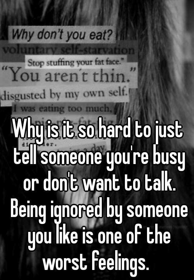 why-is-it-so-hard-to-just-tell-someone-you-re-busy-or-don-t-want-to