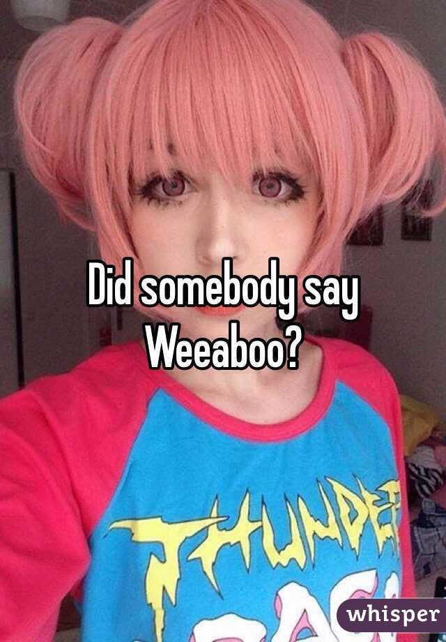 Did somebody say Weeaboo?