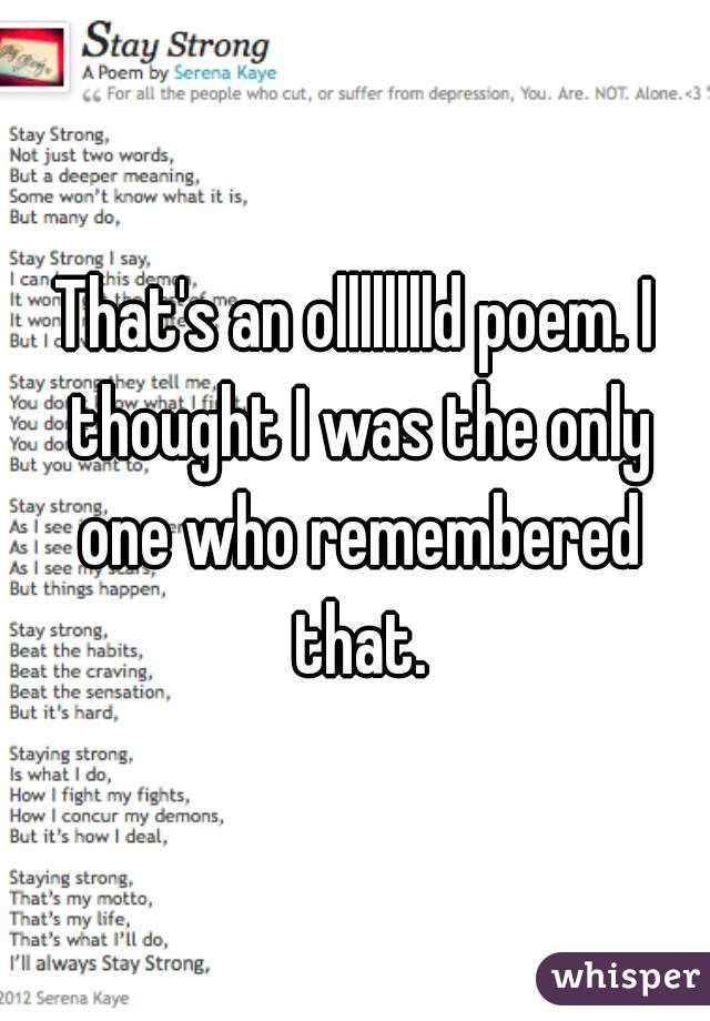 That's an olllllllld poem. I thought I was the only one who remembered that.