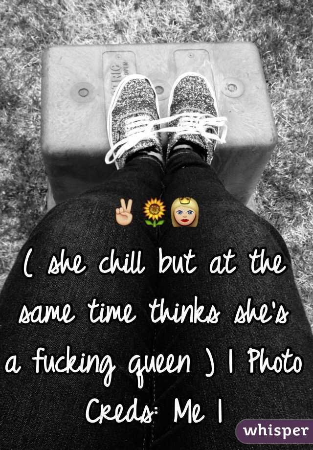 ✌🏼️🌻👸🏼
( she chill but at the same time thinks she's a fucking queen ) | Photo Creds: Me |