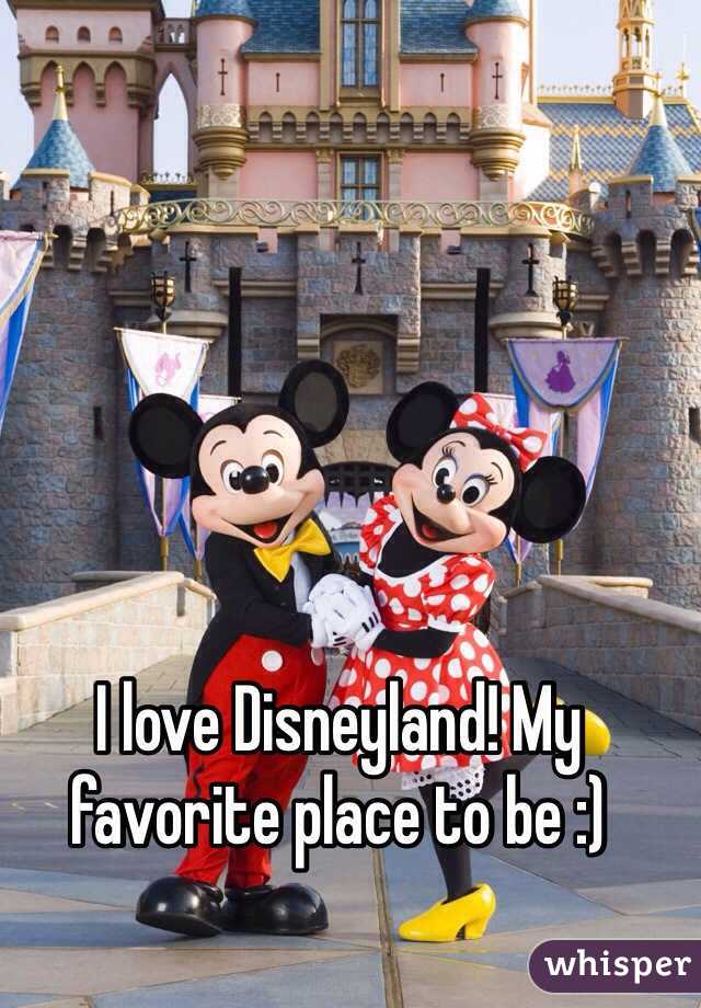 I love Disneyland! My favorite place to be :) 