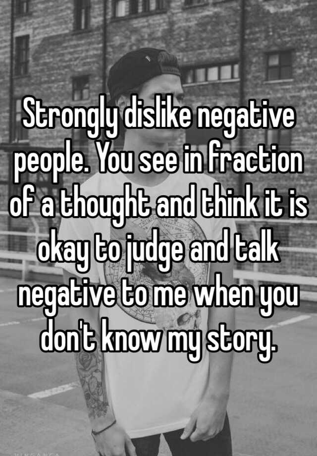 strongly-dislike-negative-people-you-see-in-fraction-of-a-thought-and