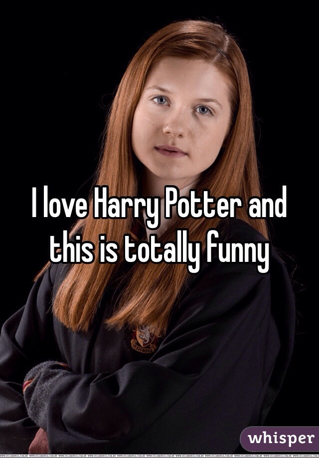 I love Harry Potter and this is totally funny