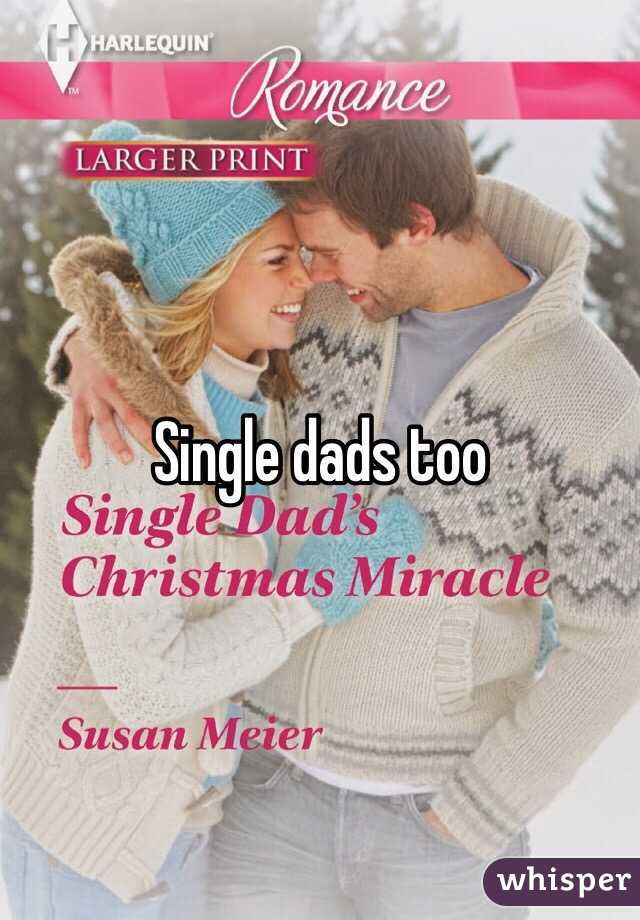 Single dads too