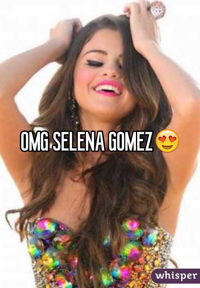 OMG SELENA GOMEZ😍