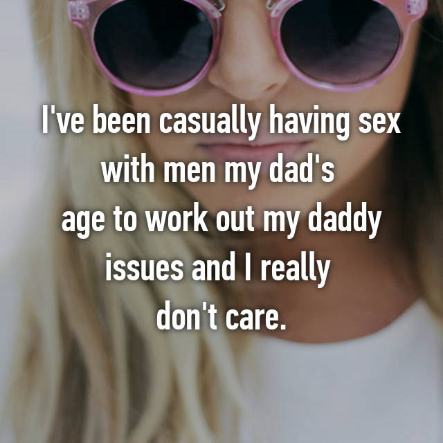 What It S Really Like To Have Daddy Issues