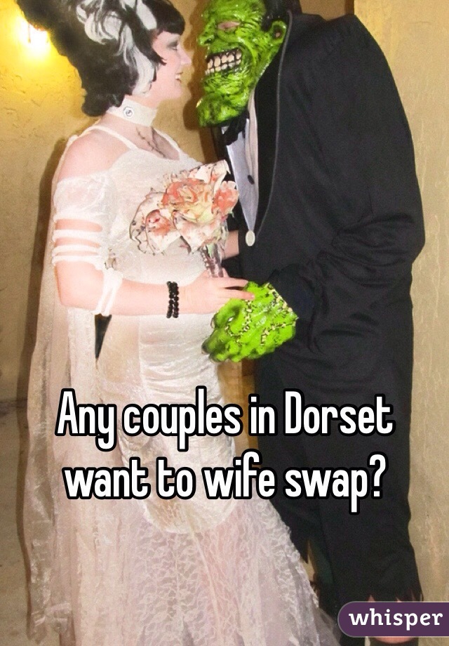 Any couples in Dorset want to wife swap?