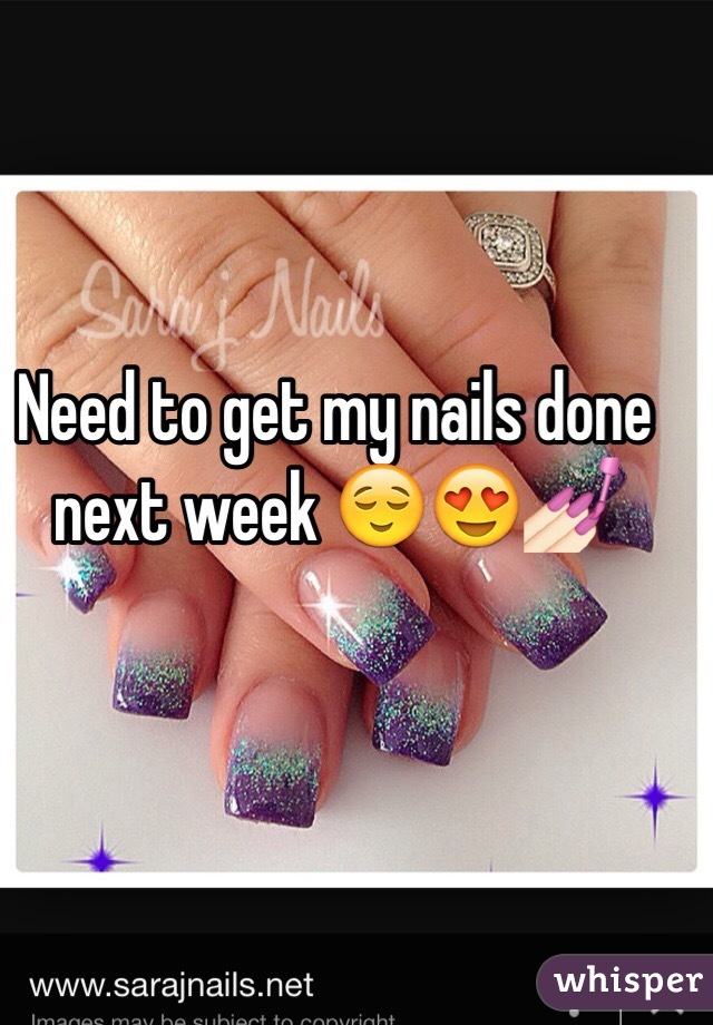 Need to get my nails done next week 😌😍💅🏻
