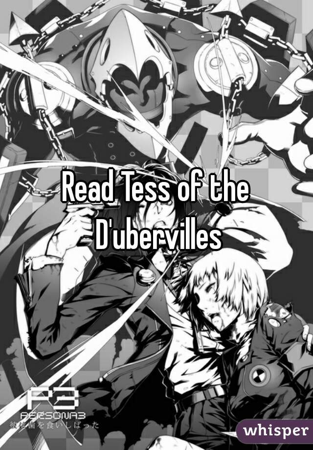 Read Tess of the D'ubervilles
