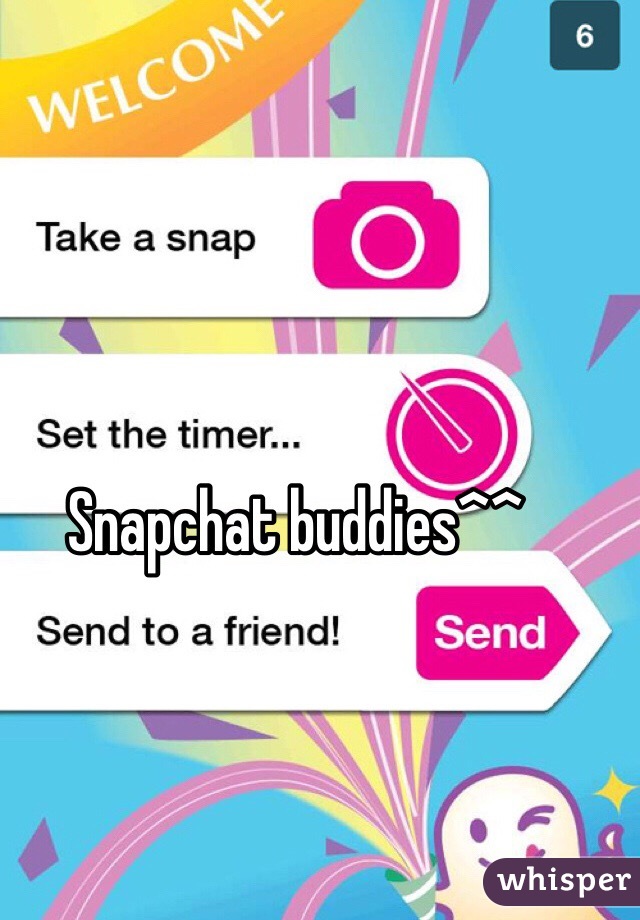 Snapchat buddies^^