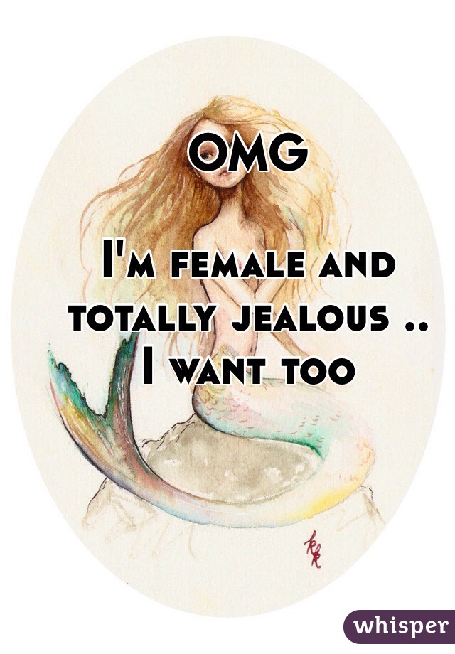 OMG 

I'm female and totally jealous ..
I want too