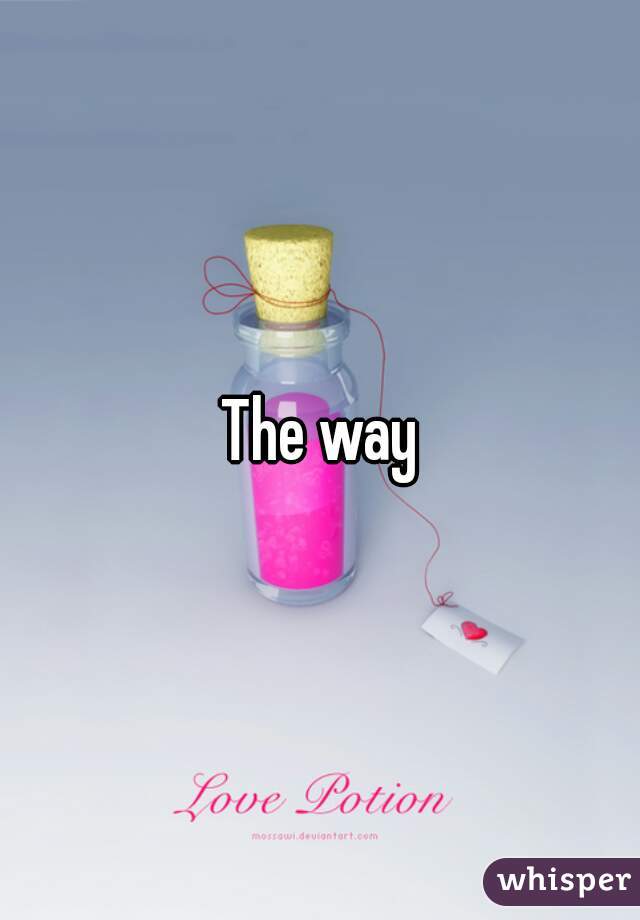 The way