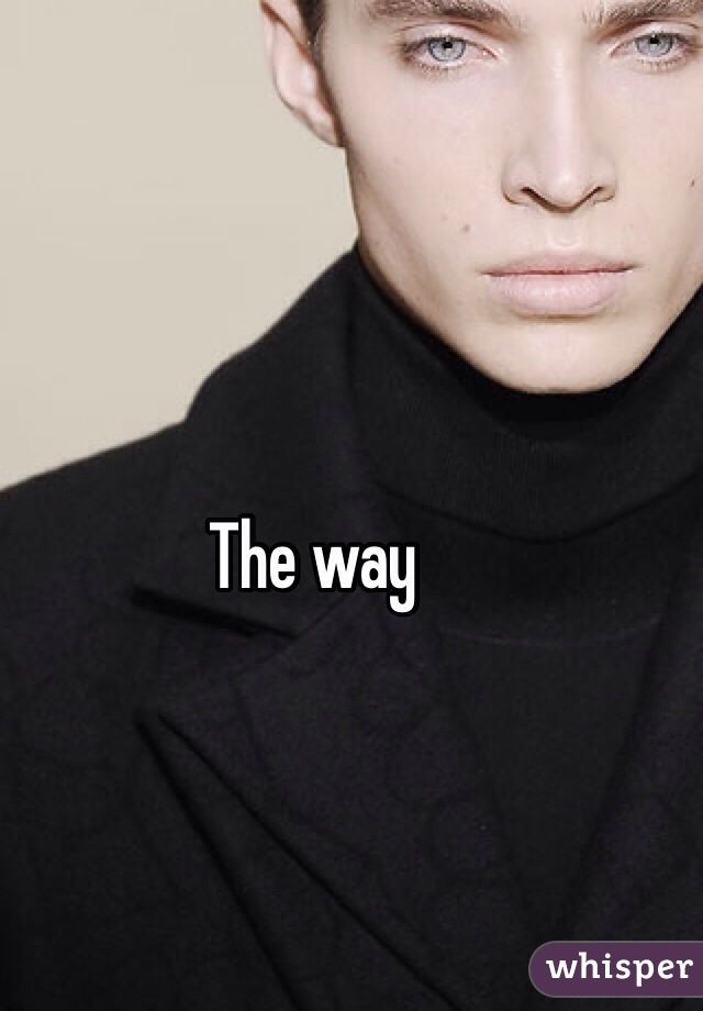 The way